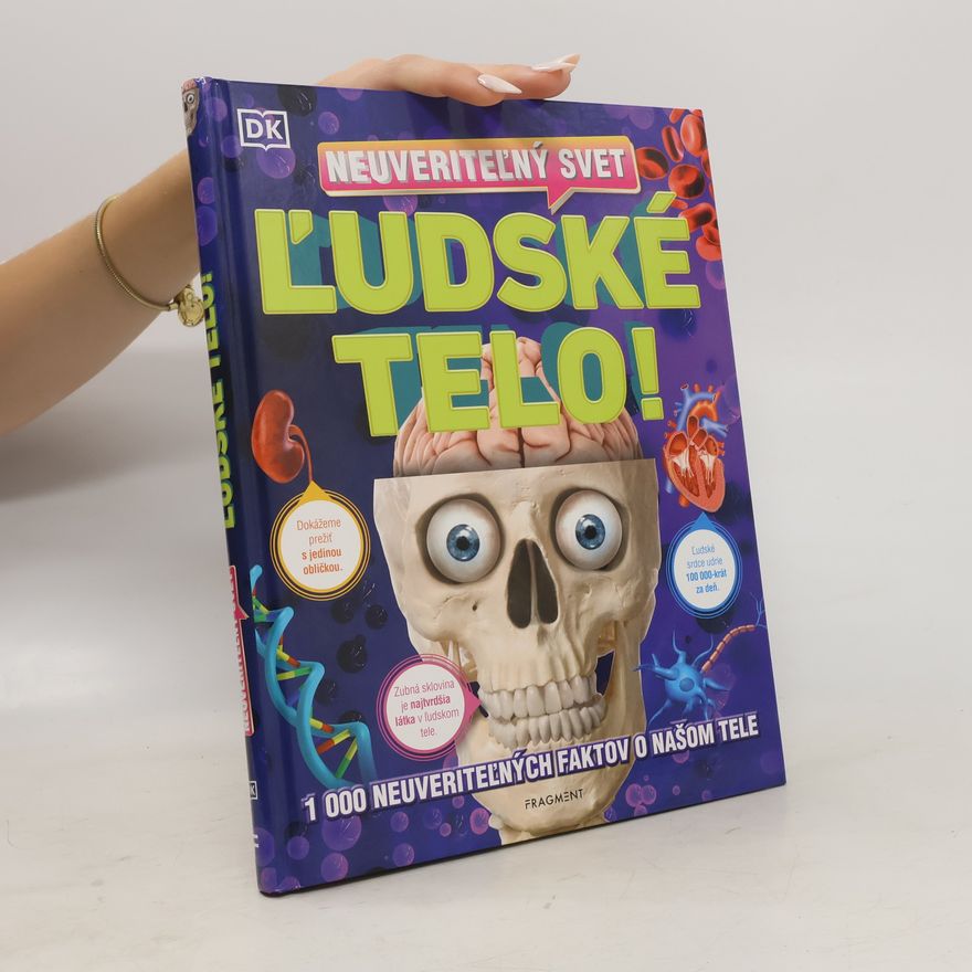 Kolektiv autorů Ľudské telo!