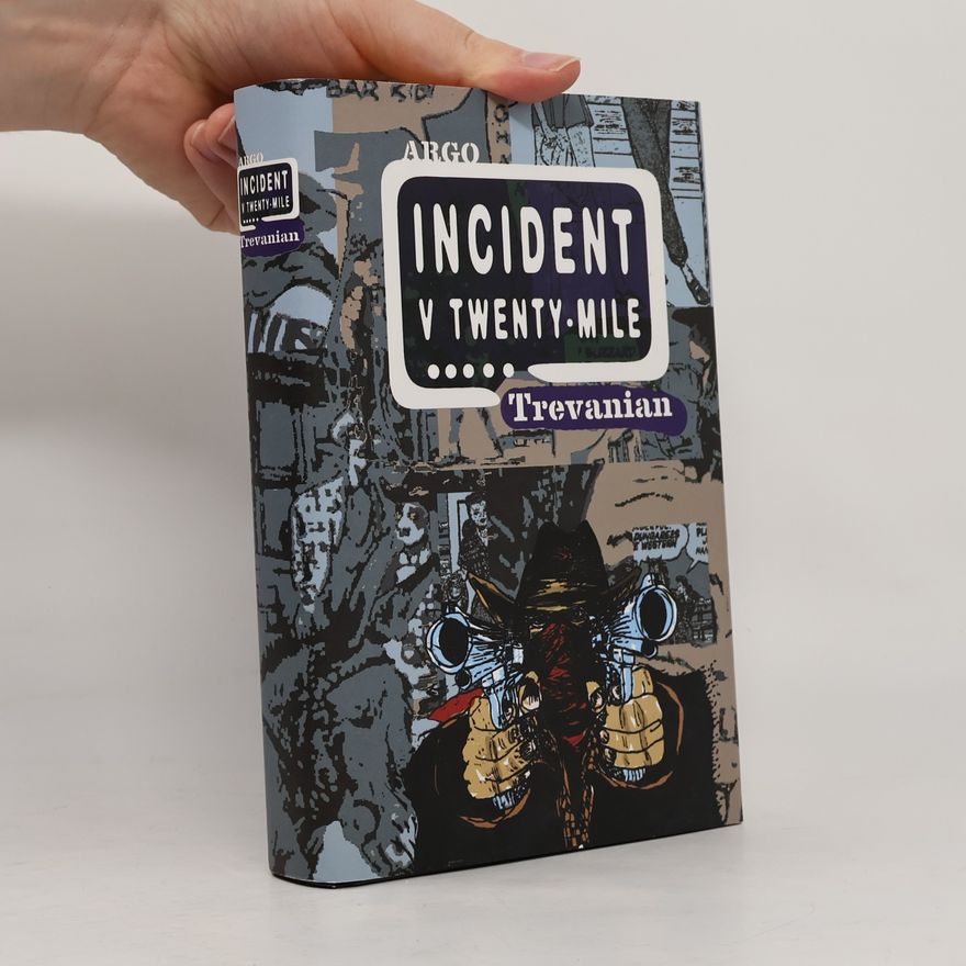 Trevanian Incident v Twenty-Mile