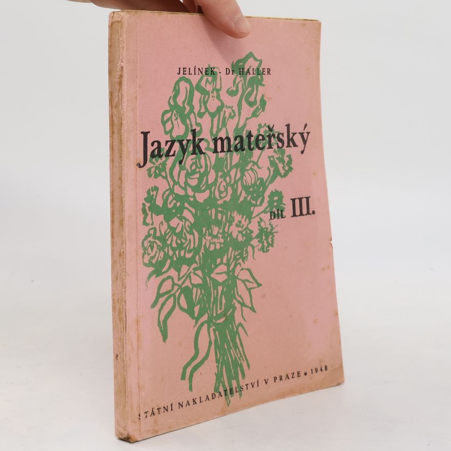 Jaroslav Jelínek Jazyk mateřský díl III.