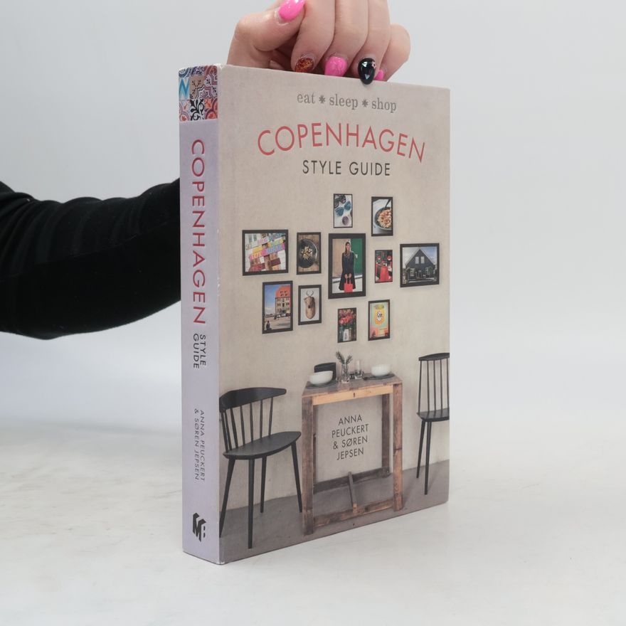 Anna Peuckert Copenhagen Style Guide