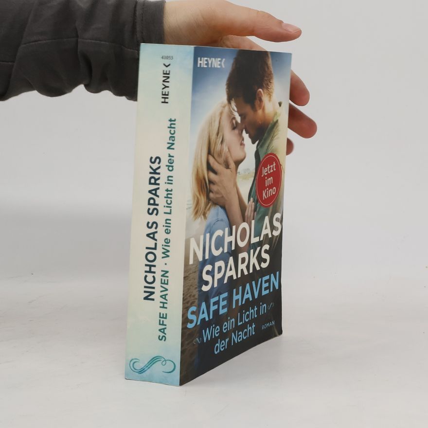 Nicholas Sparks Safe haven: Wie ein Licht in der Nacht