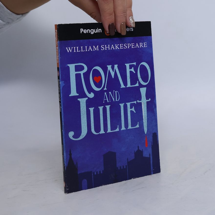 William Shakespeare Penguin Readers Starter Level: Romeo and Juliet
