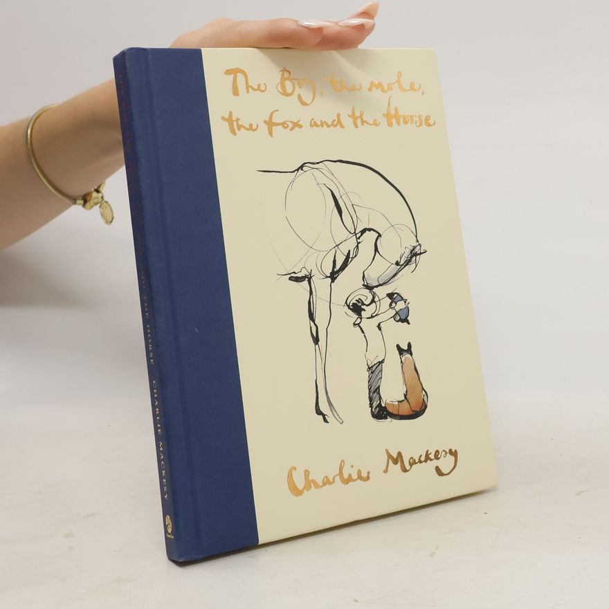 Charlie Mackesy The Boy, the Mole, the Fox and the Horse