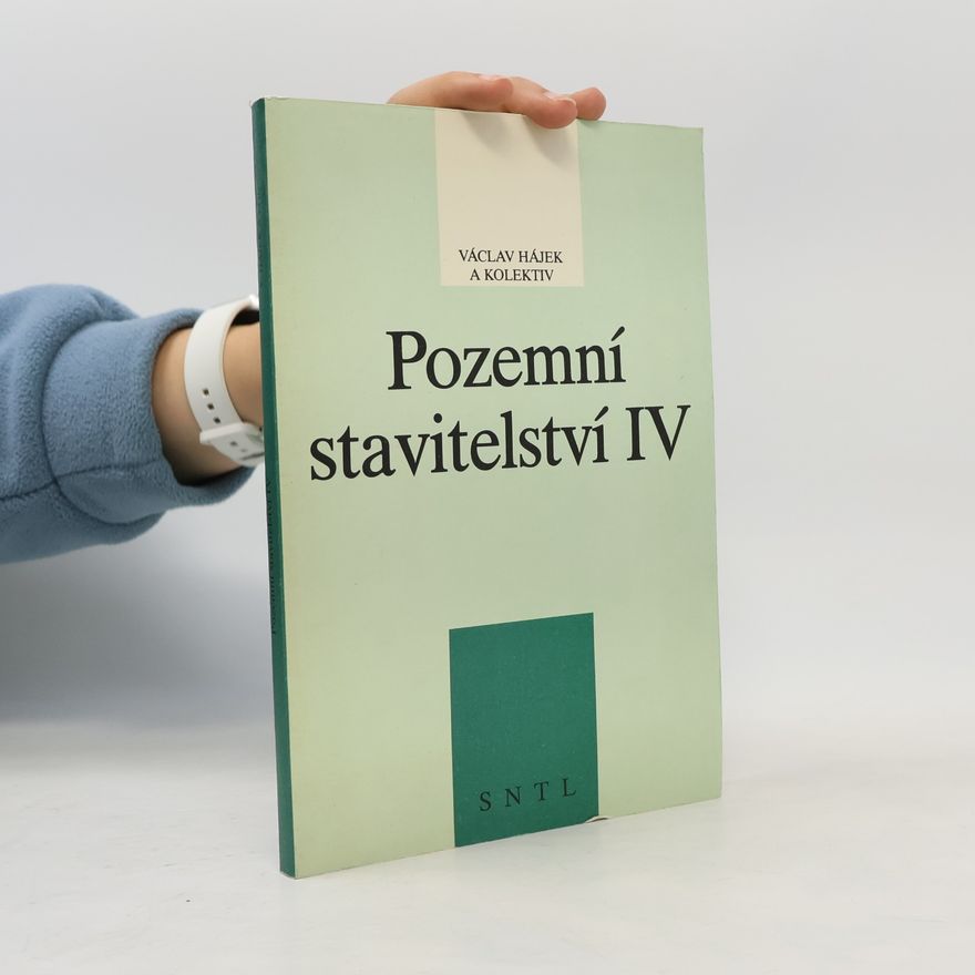 Václav Hájek Pozemní stavitelství IV : Učebnice pro 4. roč. středních prům. škol stavebních