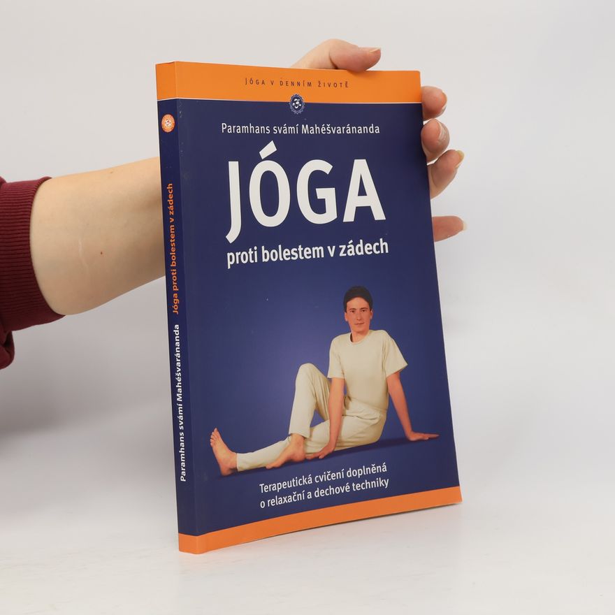 Swami Maheshwarananda Jóga proti bolestem v zádech