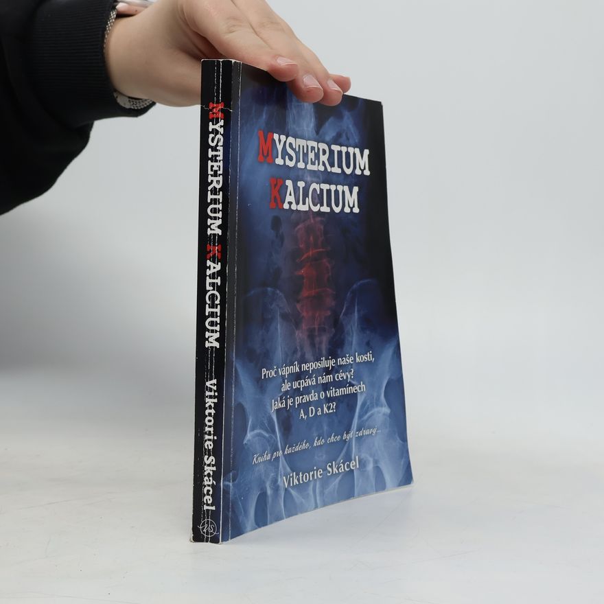 Viktorie Skácel Mysterium Kalcium