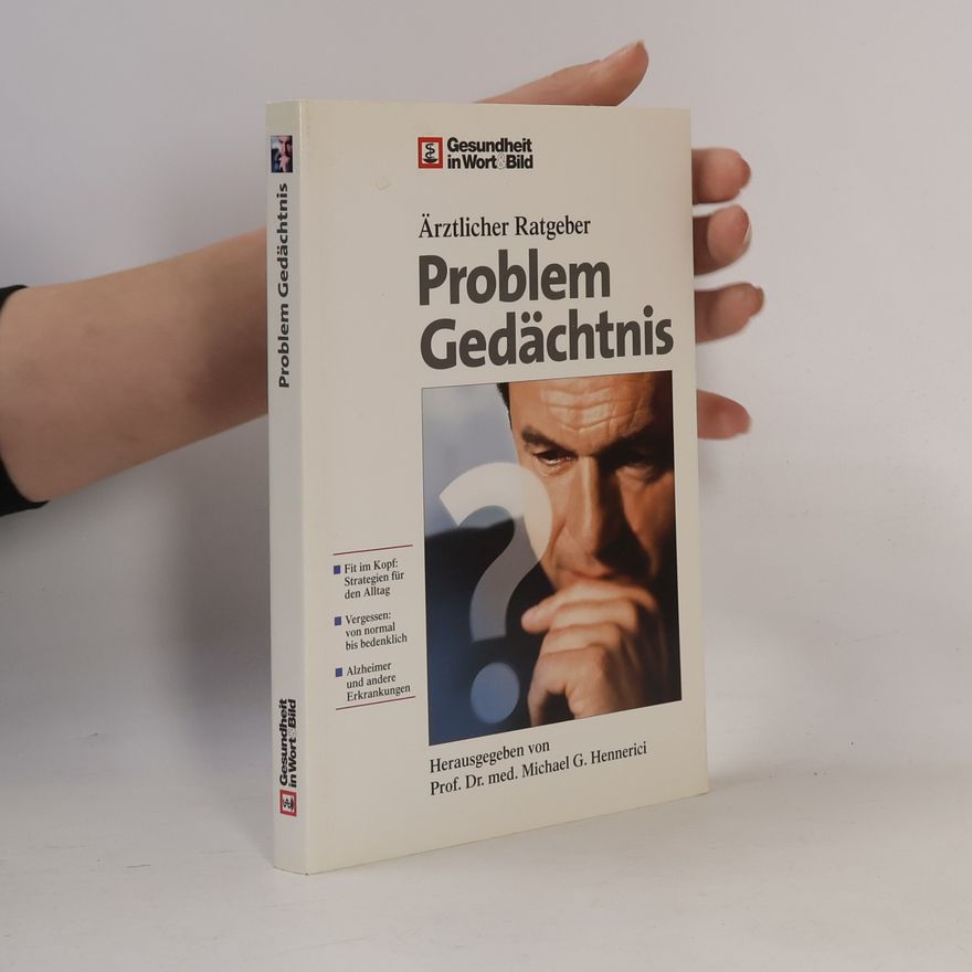 Michael G. Hennerici Ärtzlicher Ratgeber Problem Gedächtnis