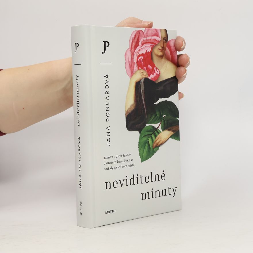 Jana Poncarová Neviditelné minuty