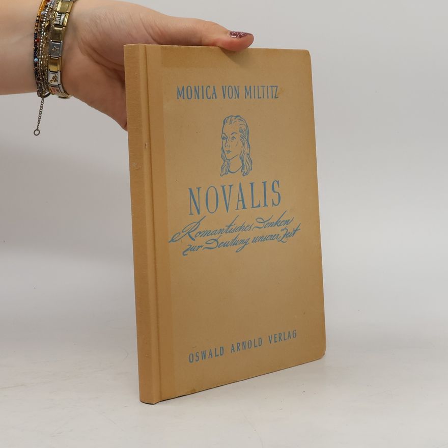 Monica von Miltitz Novalis
