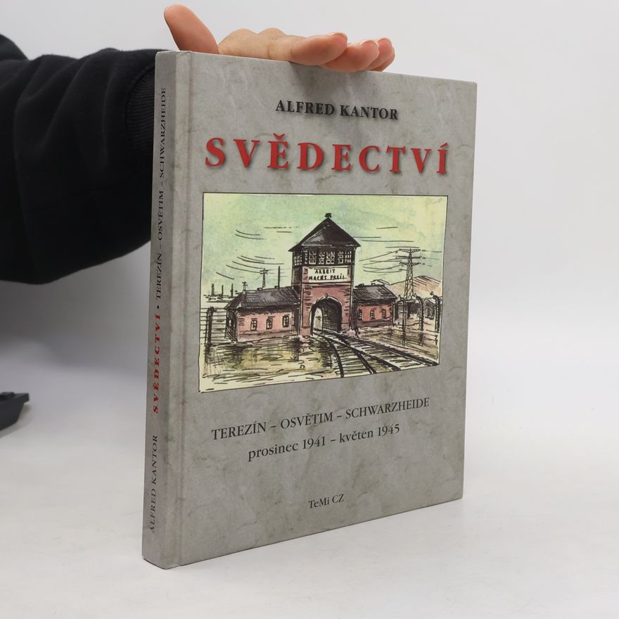 Alfred Kantor Svědectví