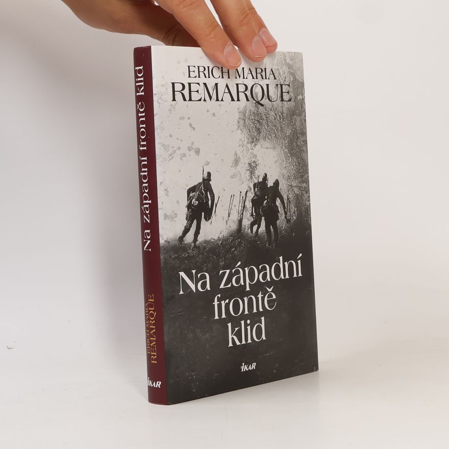 Erich Maria Remarque Na západní frontě klid