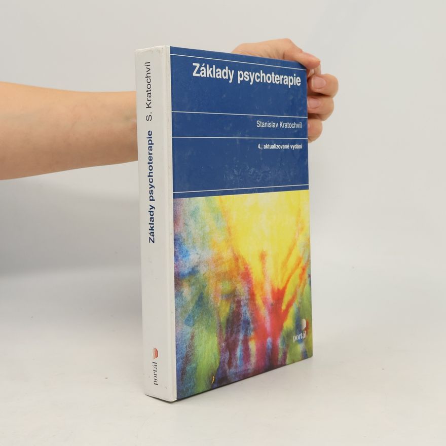 Stanislav Kratochvíl Základy psychoterapie