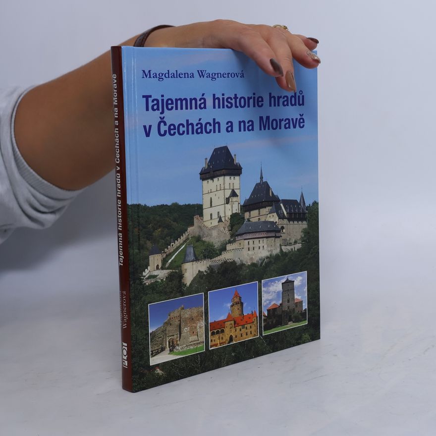 Taťána Kavalová Tajemná historie hradů v Čechách a na Moravě