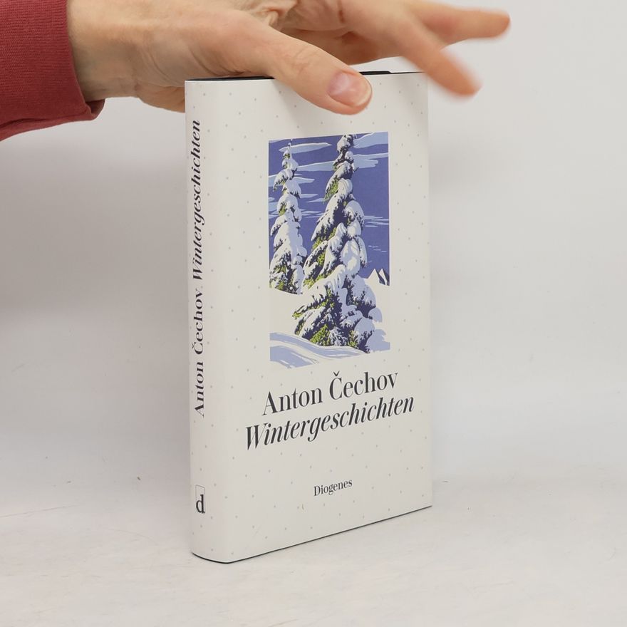 Anton Chekhov Wintergeschichten