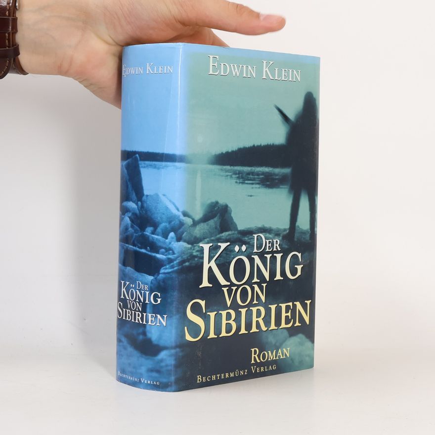 Edwin Klein Der König von Sibirien