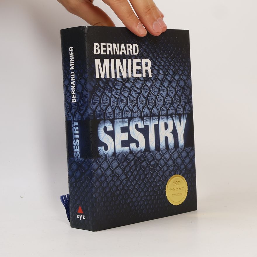 Bernard Minier Sestry