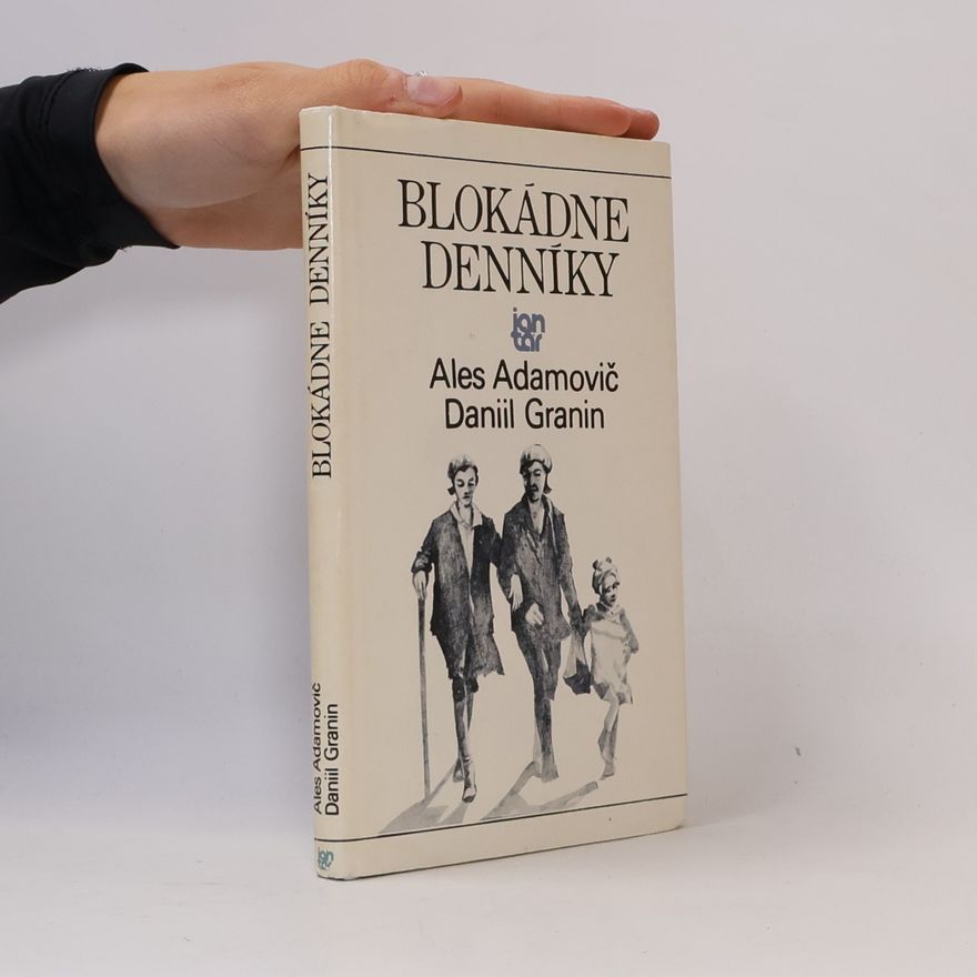 Daniil Alexandrowitsch Granin Blokádne denníky
