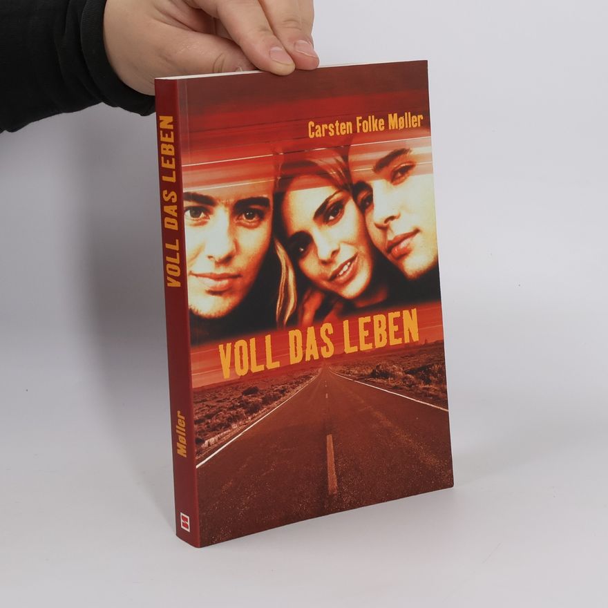Carsten Folke Møller Voll das Leben
