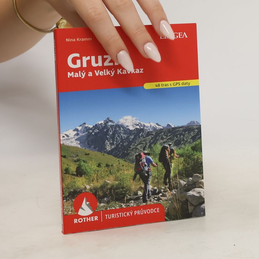 Nina Kramm Rother Turistický průvodce: Gruzie