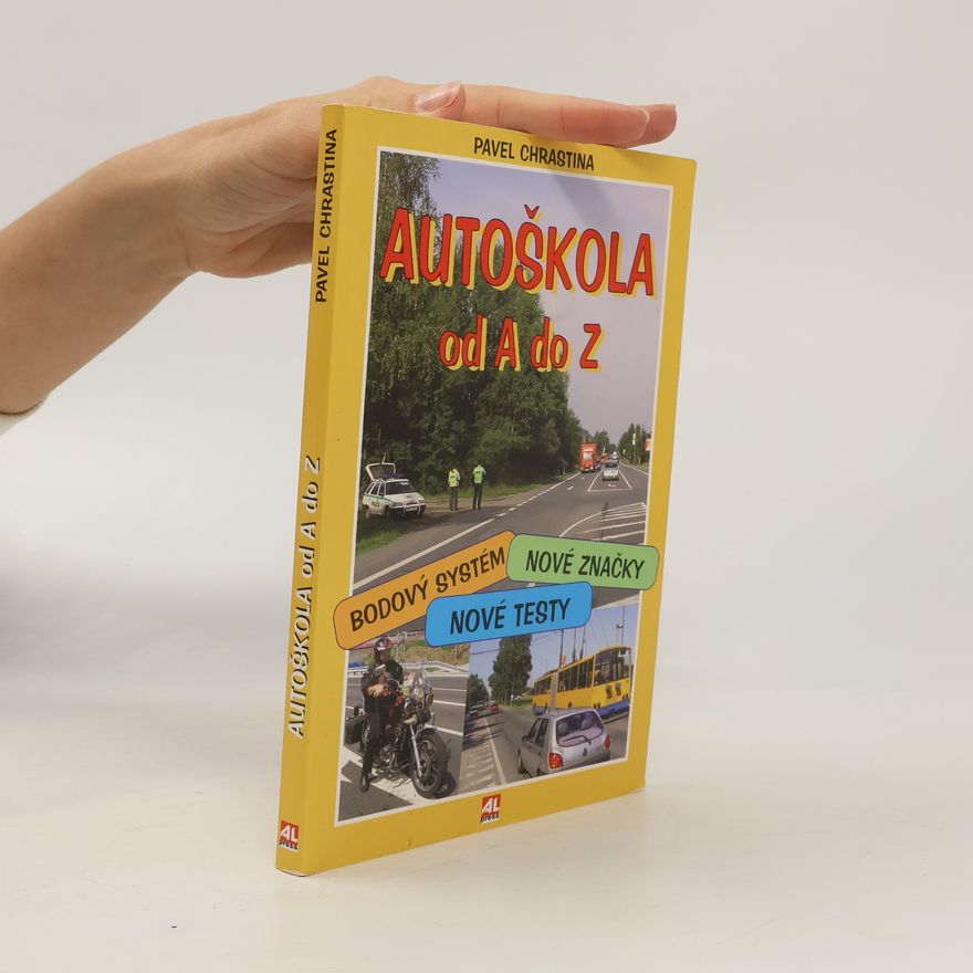 Chrastina Pavel Autoškola od A po Z