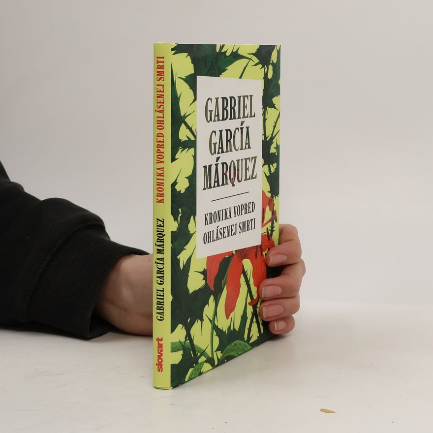 Gabriel García Márquez Kronika vopred ohlásenej smrti