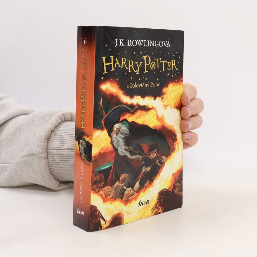 Joanne K. Rowling Harry Potter a Polovičný princ