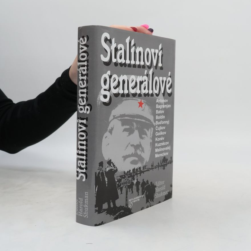 Harold Shukman Stalinovi generálové