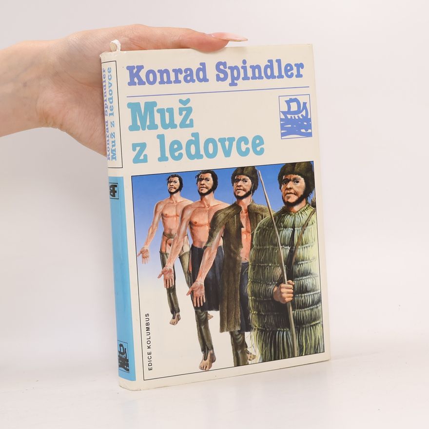 Konrad Spindler Muž z ledovce