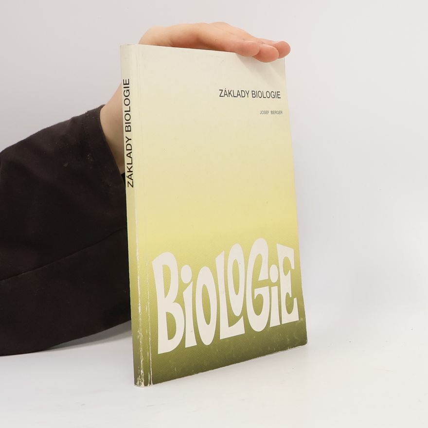 Josef Berger Základy biologie