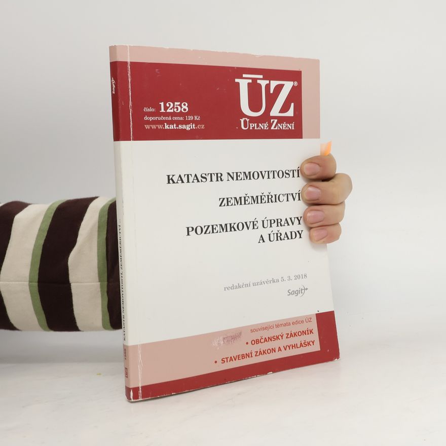 Autores varios ÚZ 1258: Katastr nemovitostí ; Zeměměřictví ; Pozemkové úpravy a úřady
