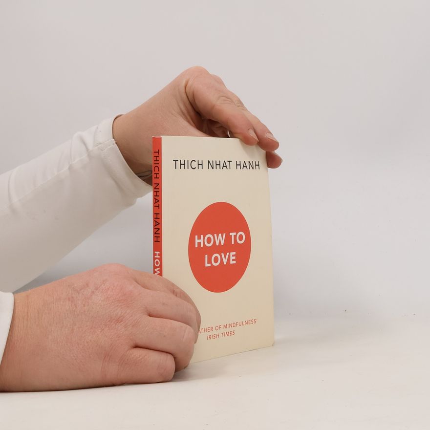 Hạnh Nhat How to love