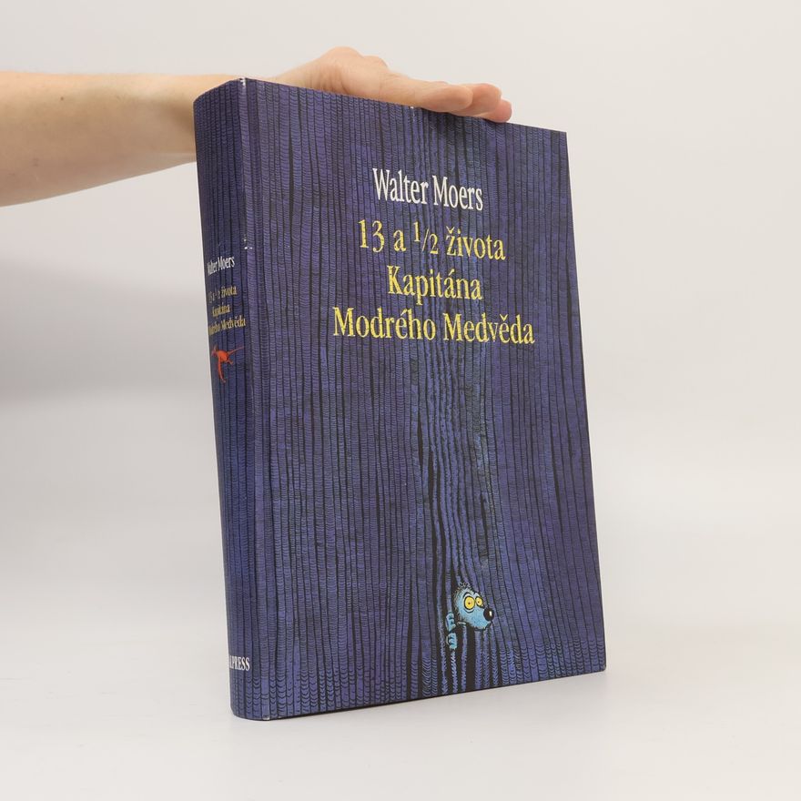 Walter Moers 13 a 1/2 života Kapitána Modrého Medvěda