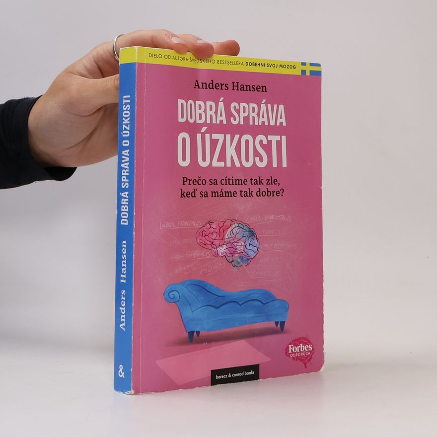Anders Hansen Dobrá správa o úzkosti