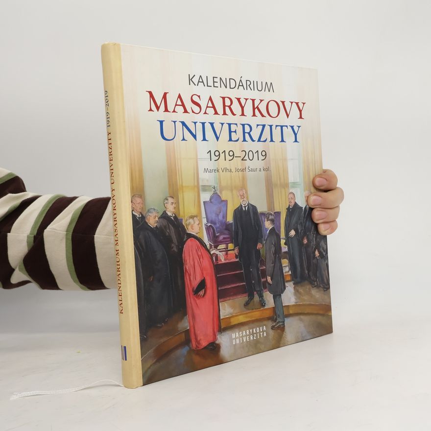 Marek Vlha Kalendárium Masarykovy univerzity 1919 - 2019