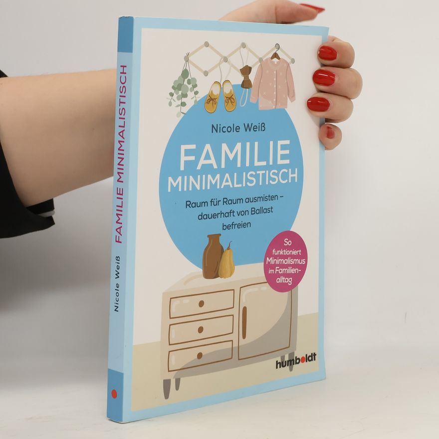 Nicole Weiß Familie Minimalistisch