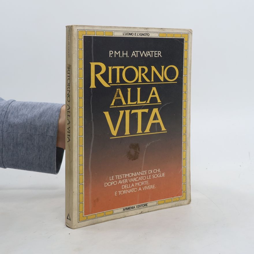 P. M. H. Atwater Ritorno alla vita
