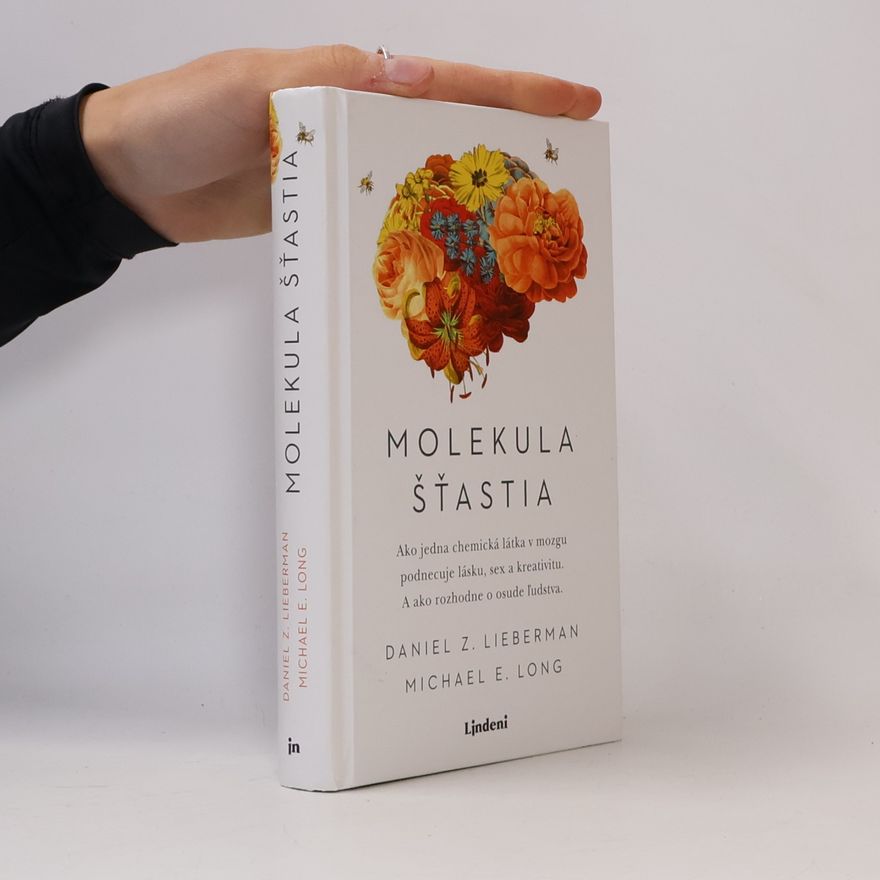 Daniel Z. Lieberman Molekula šťastia