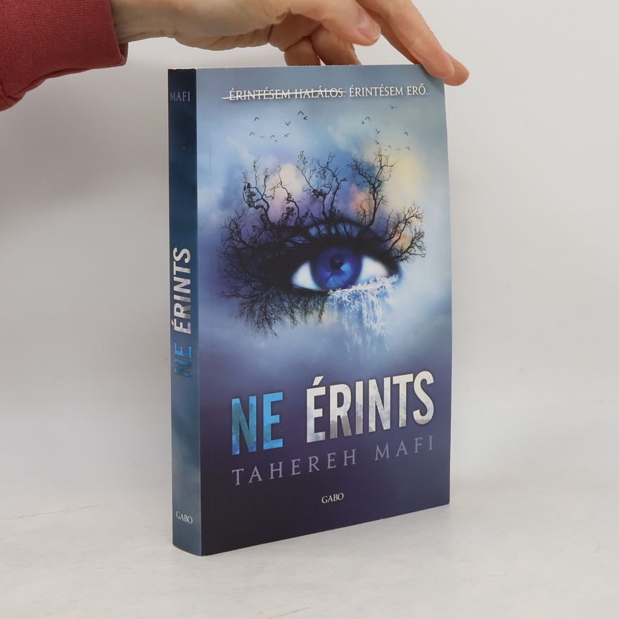 Tahereh Mafi Ne Érints