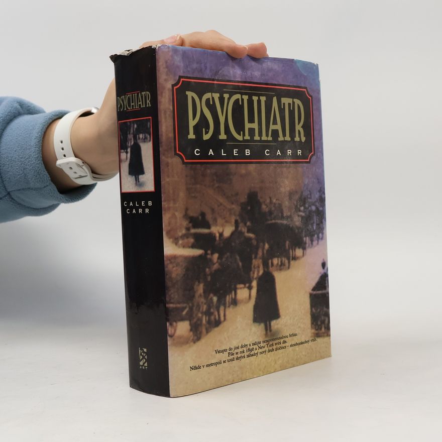 Caleb Carr Psychiatr