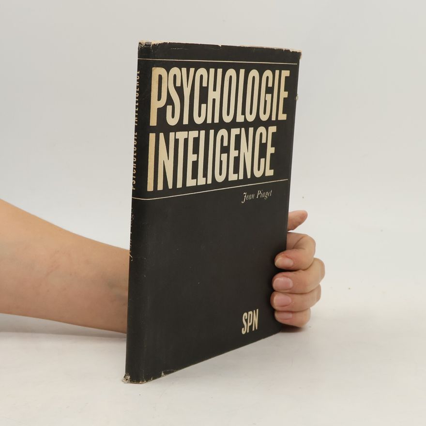 Jean Piaget Psychologie inteligence