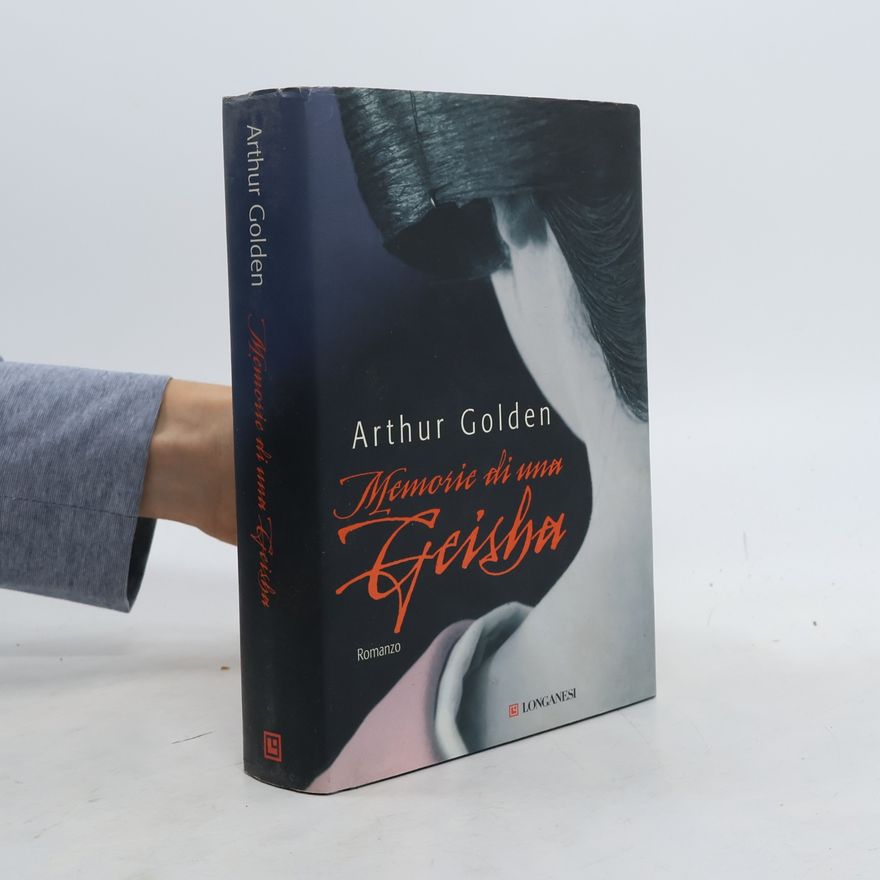 Arthur Golden Memorie di una geisha