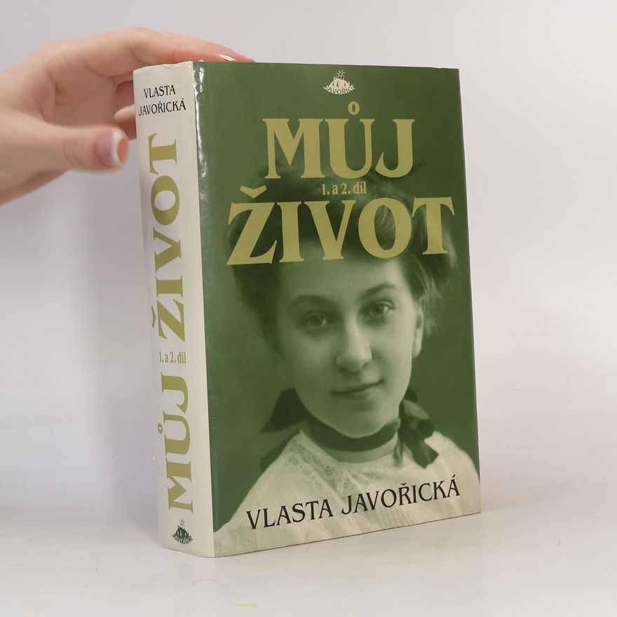Vlasta Javořická Můj život 1. a 2. díl