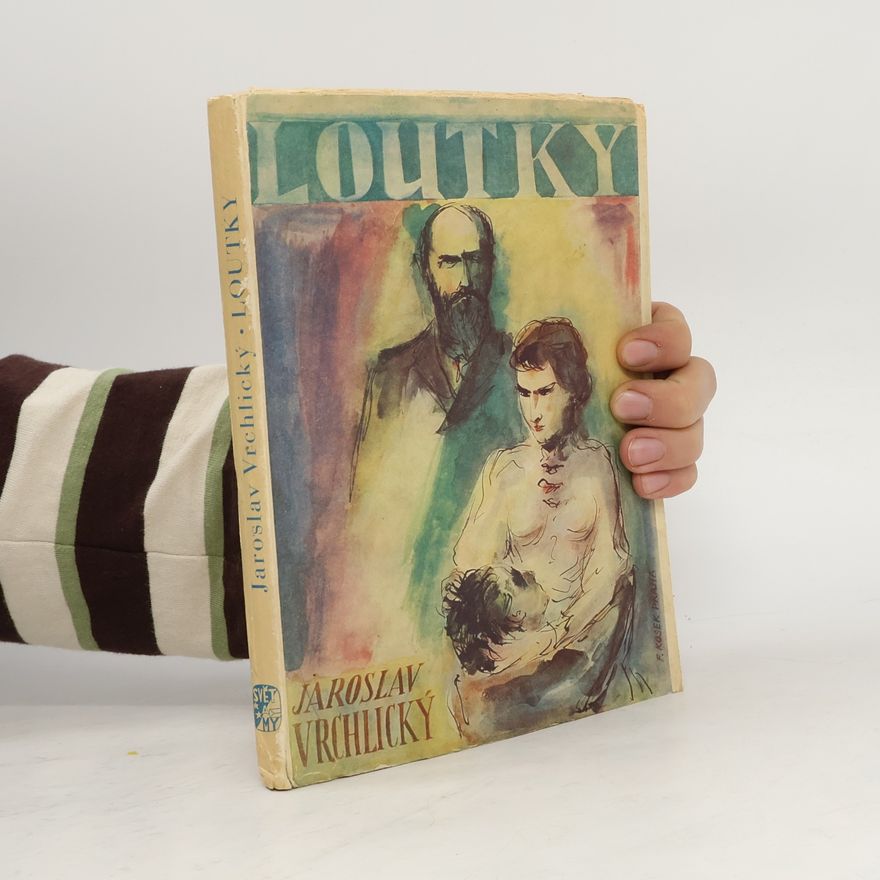 Jaroslav Vrchlický Loutky