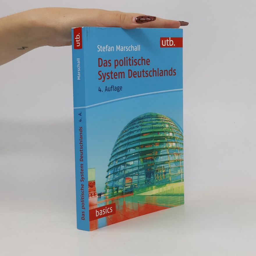 Stefan Marschall Das politische System Deutschlands