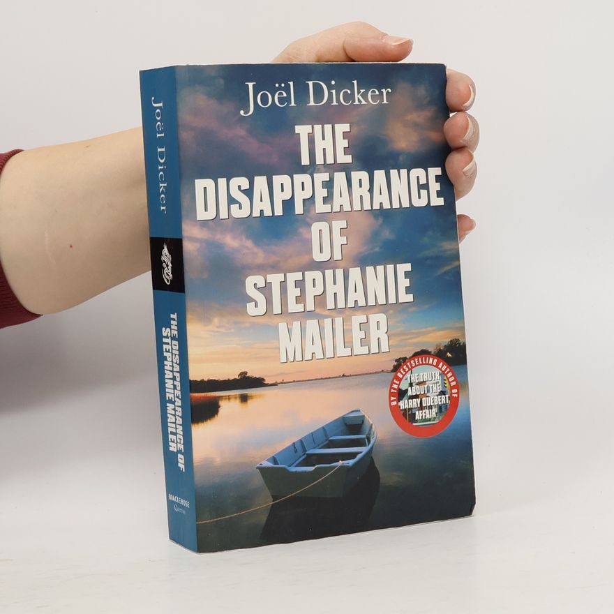 Joël Dicker The Disappearance of Stephanie Mailer