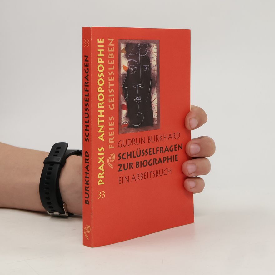 Gudrun Burkhard Schlüsselfragen zur Biographie