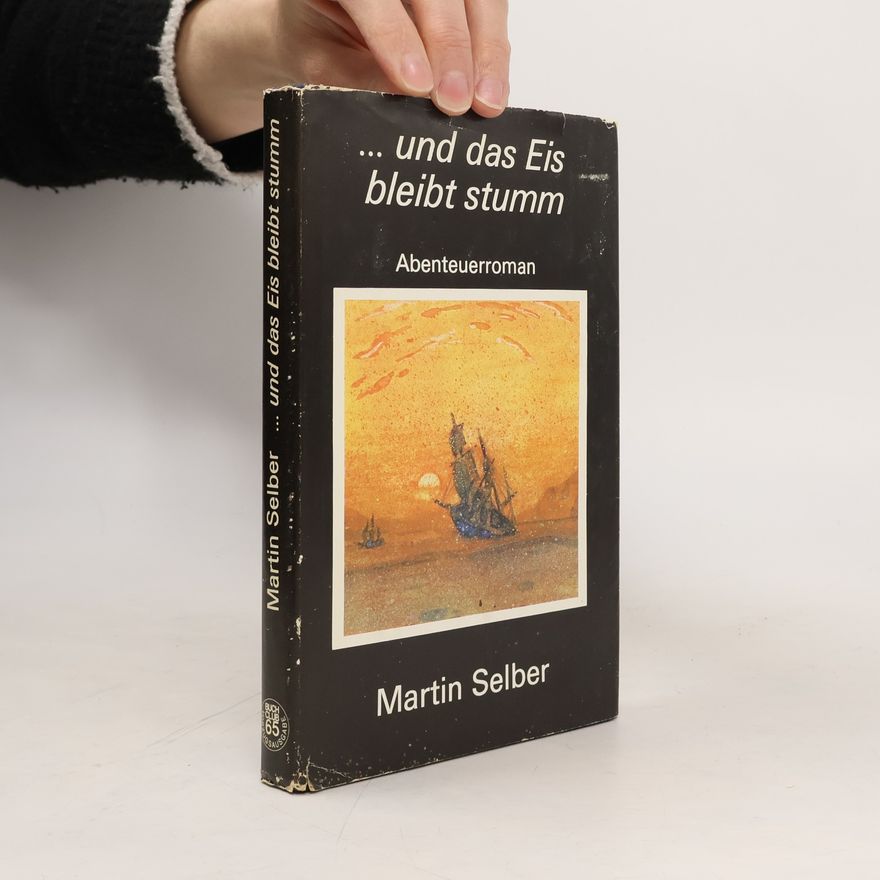 Martin Selber ... und das Eis bleibt stumm