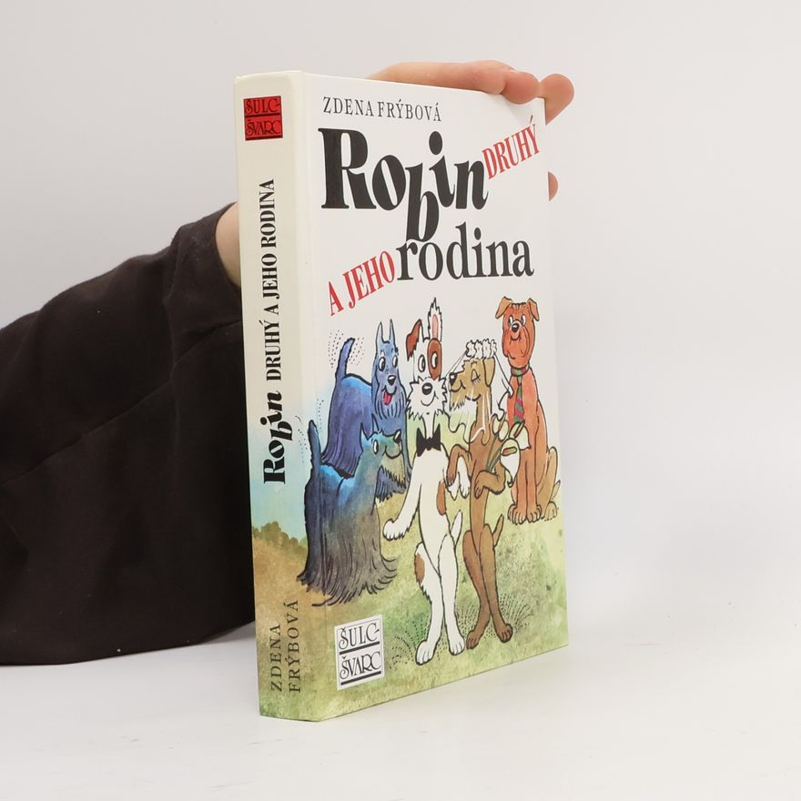 Zdena Frýbová Robin Druhý a jeho rodina