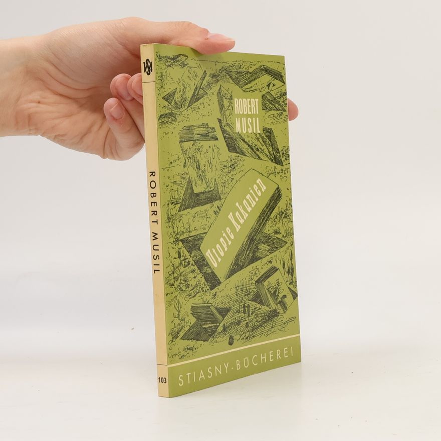 Robert Musil Utopie Kakanien