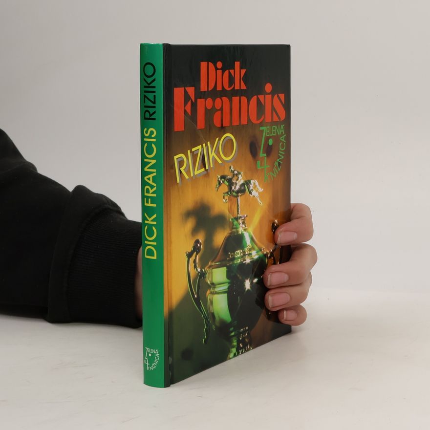 Dick Francis Riziko